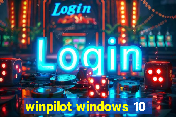 winpilot windows 10